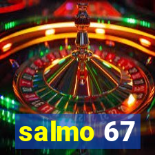 salmo 67